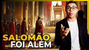 1 Reis 10:1-13: A Vida que Conquista sem Palavras