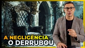 1 Reis 16:8-10: A Negligência Que Destruiu a Liderança de Elá